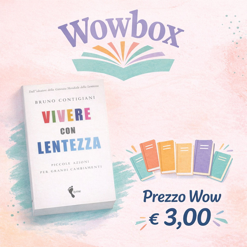 Vivere con lentezza - Prezzo Wow